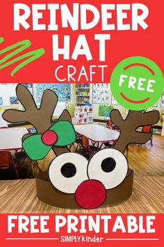 reindeer hat craft with free printables for kids to make it looks like they are ready