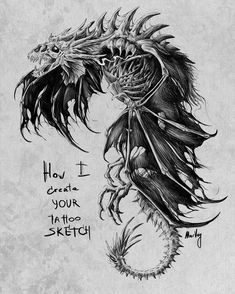 a drawing of a dragon with the words how create your tattoo sketch