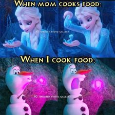 an image of frozen princess with the caption when mom cooks food