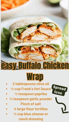 Easy Buffalo Chicken Wrap – Tender chicken tossed in buffalo sauce, paired with fresh veggies and a tangy dressing, all rolled into a tasty wrap. A zesty, satisfying bite! #SpicyFood #ChickenWraps #SimpleMeals #FamilyFavorites