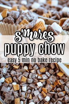 there is a bowl full of puppy chow with marshmallows in it and the words, more puppy chow easy 5 min no bake recipe