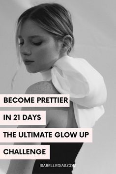 Glo Up, Confidence Tips, Healthy Lifestyle Inspiration, Summer Glow