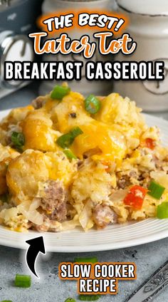 the best tater tot breakfast casserole recipe is shown on a white plate