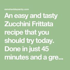 An easy and tasty Zucchini Frittata recipe that you should try today. Done in just 45 minutes and a great meal for you to try. Oil Substitute, Brunch Table