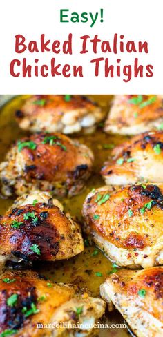 baked italian chicken thighs in a pan with parsley on top and text overlay that reads easy baked italian chicken thighs