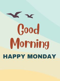 Good Morning Happy Monday Image Monday Again, Birthday Cards For Friends, Happy Birthday Cards, Instagram Captions