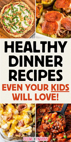 healthy dinner recipes for kids will love