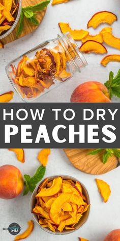 how to dry peaches in a glass jar on a table with fresh peaches