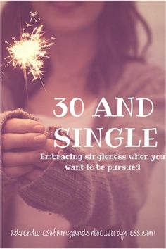 Embrace Singleness, Christian Dating Advice, Single Lady, Single Girls