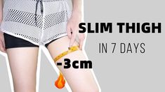 woman in shorts with tape around her waist and the words 7 days slim thigh challenge