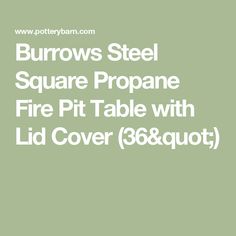 Burrows Steel Square Propane Fire Pit Table with Lid Cover (36")