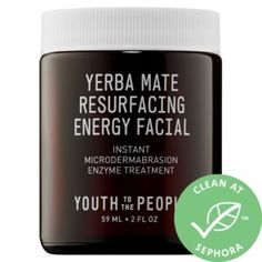 Yerba Mate Resurfacing + Exfoliating Energy Facial with Enzymes - Youth To The People | Sephora Youth To The People Exfoliator, Microdermabrasion Facial, Nontoxic Skincare, Best Vitamin C Serum, Chemical Exfoliation, Spring Nail Colors, Yerba Mate