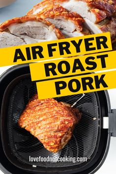 an air fryer roast pork on the grill