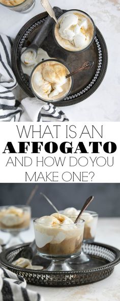 what is an afogato and how do you make one? - this recipe uses only two ingredients