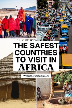 the best countries to visit in africa with text overlay that reads, the safest countries to visit in africa