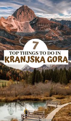 the top things to do in kranjska gora with text overlay