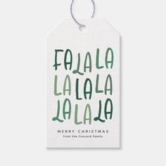 a christmas gift tag with the words fala la la la la la on it