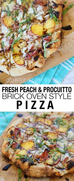 fresh peach and projitto brick oven style pizza on a cutting board with text overlay