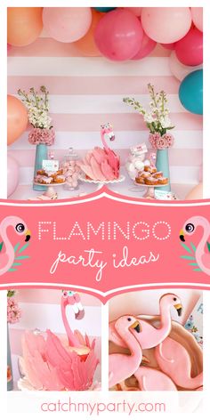 flamingo party ideas with balloons and desserts