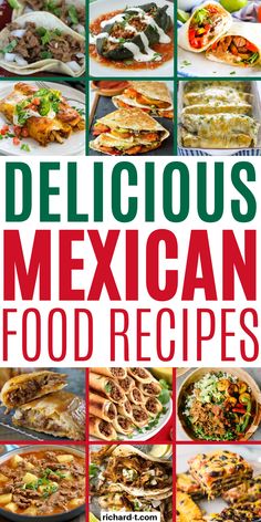 delicious mexican food recipes that are easy to make and great for the whole family,