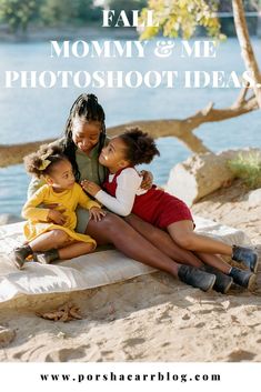 mom and her two daughters sitting on the beach with text overlay that reads fall mommy & me photoshoot ideas