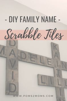 wooden crosses with the words diy family name scramble tiles