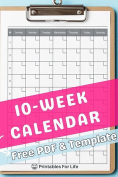 a clipboard with the words 10 - week calendar on it and a pink ribbon