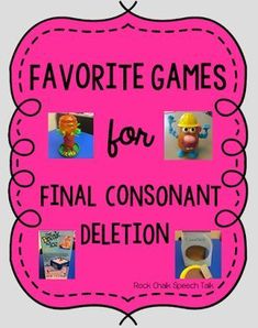 a pink sign that says favorite games for final consonant deltion