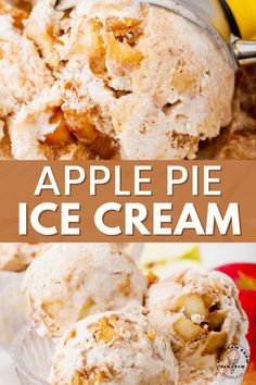 The top half is a picture of apple pie ice cream filled with real apple chunks, cinnamon, and cookie crumbles being scooped. The bottom half is a picture of a glass ice cream bowl filled with 3 scoops of apple pie ice cream. I Lost 100 Pounds, Apple Pie Ice Cream, Apple Ice Cream, Ice Cream Pie Recipe, Best Homemade Ice Cream, Pie Ice Cream