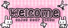 the words welcome are in black and white with pink gingham checkered background