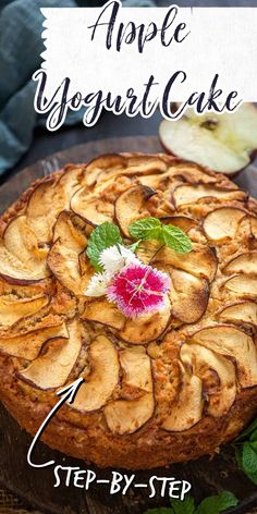 an apple yogurt cake is shown on a wooden platter with the words step - by - step instructions