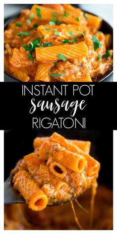 instant pot sausage rigatoni in a skillet with the words instant pot sausage rigatoni above it