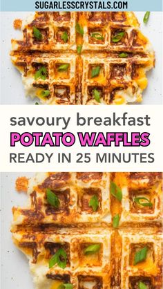 two waffles with the words savory breakfast potato waffles ready in 25 minutes