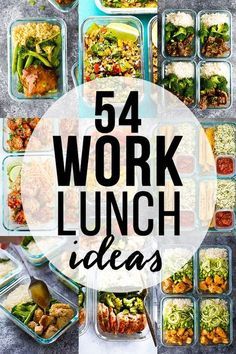 the words 54 work lunch ideas are overlaid with images of food in plastic containers