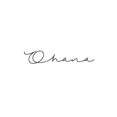 the word ohana written in cursive handwriting