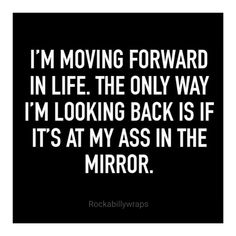 No more looking back for this lady. I've got amazing things on the horizon and the only way to achieve them is to move forward. #Rockabillywraps #movingforward #lookingback #amazingthings #changingmylife #Rockabillymonat #LearningToLivAgain No More Looking Back Quotes, Looking Back Quotes, Back Quotes, Never Look Back, To Move Forward, On The Horizon, Move Forward, The Horizon, Boss Babe