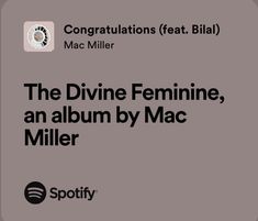 the divine feminine, an album by mac miller is shown in front of a gray background