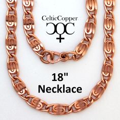 The 18-inch Necklace Chain rests near the collarbone when worn by a man of average build. The Heavy Celtic Scroll Chain Necklace is made of pure healing copper like the rest of our quality copper jewelry. Our pure copper chains come in three standard sizes: 24, 20 and 18 inch, which is the most popular. Heavy Celtic Scroll Chain details: Material: solid copper Chain width: 9 mm Chain link dimensions: 9mm x 19mm x 1.75mm Chain weight: (oz./ft.): 1.23 Findings: brass/copper Made in the USA Listing Modest Jewelry, Masculine Jewelry, Copper Chain Necklace, 20 Inch Necklace, Healing Necklace, Celtic Jewelry, Healing Jewelry, Copper Necklace, Spiritual Jewelry