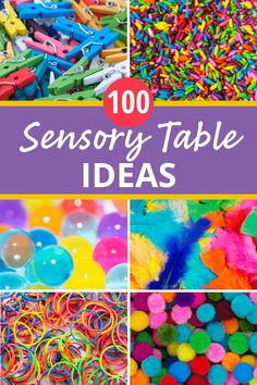 the words, 100 sensory table ideas are shown in different pictures