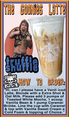 the goonies latte poster with instructions for how to order