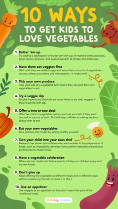 the 10 ways to get kids to love veggies info sheet on green background