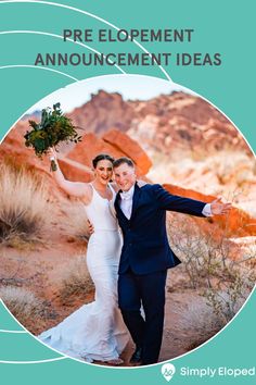 a man and woman posing for a photo in front of mountains with the words pre - elopement announcement ideas