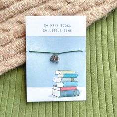 there is a card with a book on it that says so many books, so little time