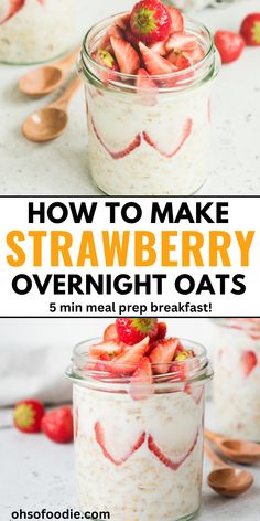 Text reads How To Make Strawberry Overnight Oats Overnight Oats Kids Will Eat, Strawberry Overnight Oats Healthy, Strawberry Overnight Oats Recipe, Strawberries And Cream Overnight Oats, Strawberry Banana Oatmeal, Recipe With Strawberries, Dairy Free Overnight Oats, Healthy Meal Prep Breakfast, Rolled Oats Recipe