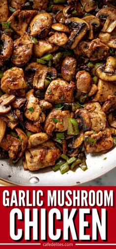 garlic mushroom chicken in a skillet with text overlay