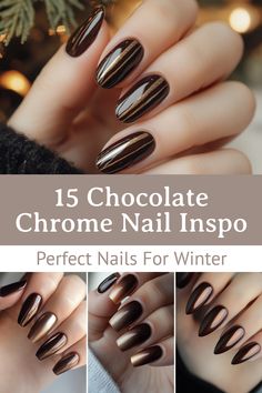 Update your style with chocolate chrome nails that feel new. These brown holiday nails capture current fall nail trends while creating modern nails winter looks.