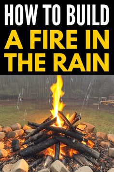 Building and sustaining a fire is one of the most valuable survival skills, but it can be challenging, especially if you can't find any dry tinder or kindling. Here's how build a fire in the rain.