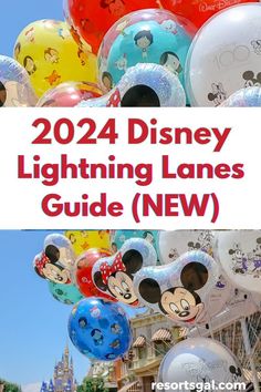 the disney lightening lanes guide for new year's at walt world with mickey mouse balloons