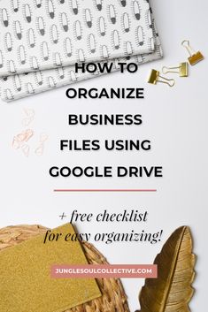 the title for how to organize business files using google drive