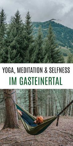 a person laying in a hammock with the words yoga, meditation & selfness im gasteneital